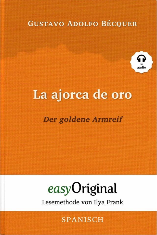  La ajorca de oro / Der goldene Armreif (mit Audio)(Kobo/電子書)