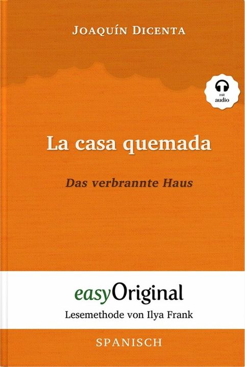 La casa quemada / Das verbrannte Haus (mit Audio)(Kobo/電子書)