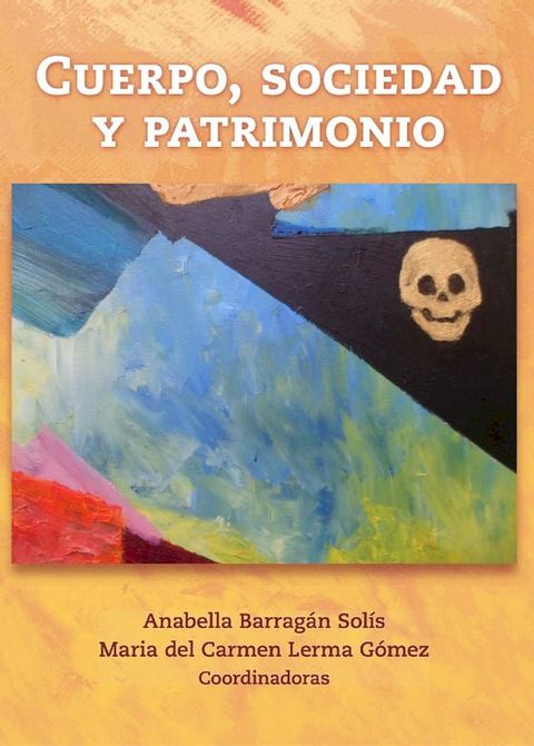 Cuerpo, sociedad y patrimonio(Kobo/電子書)