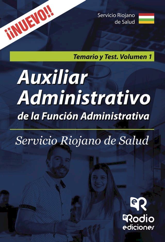  Auxiliar Administrativo de la Funci&oacute;n Administrativa. Servicio Riojano de Salud. Temario y Test. Volumen 1(Kobo/電子書)