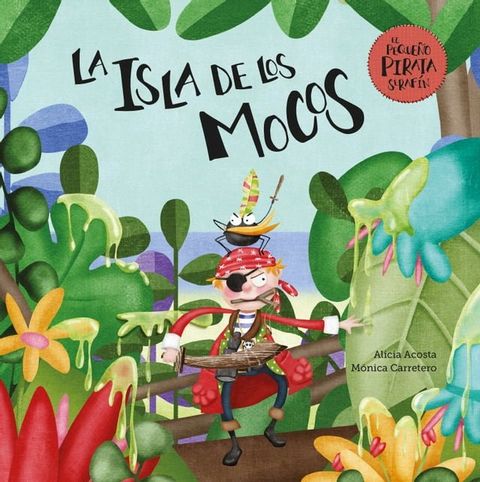 La isla de los mocos(Kobo/電子書)