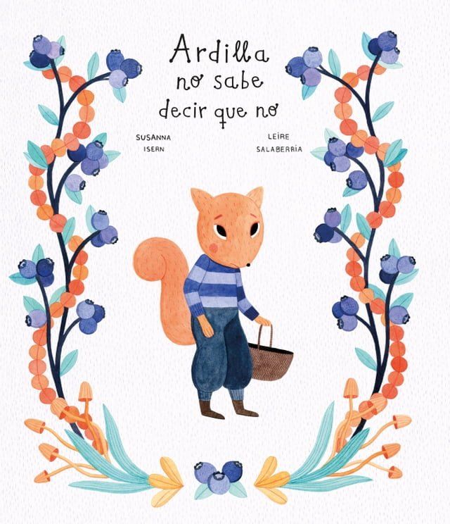  Ardilla no sabe decir que no(Kobo/電子書)