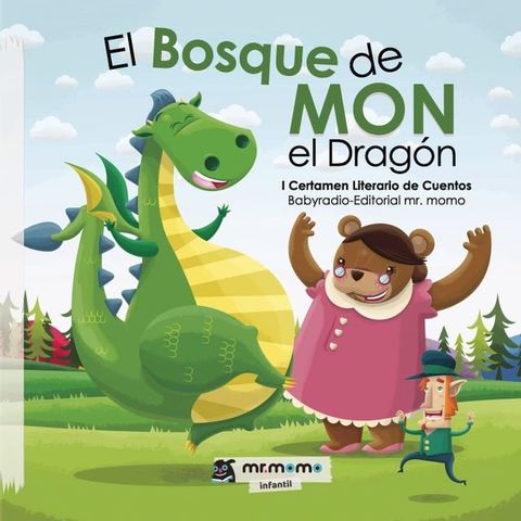 El Bosque de Mon el Drag&oacute;n(Kobo/電子書)