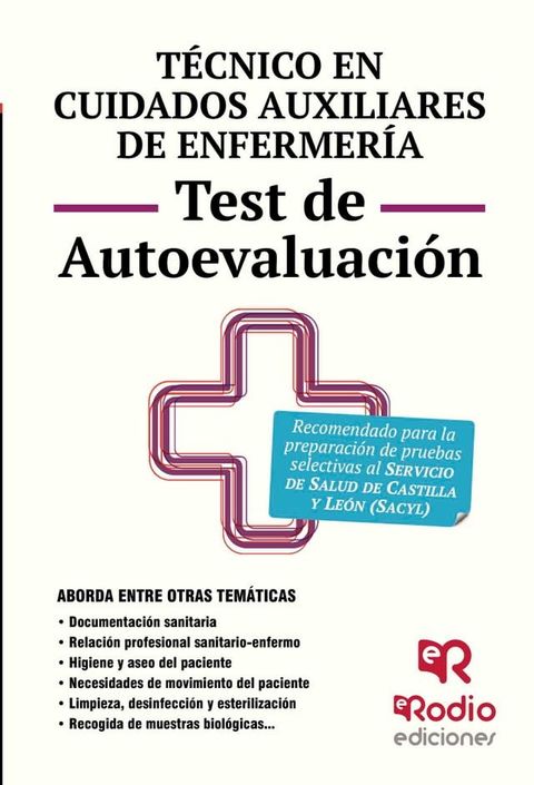 Técnico en Cuidados auxiliares de Enfermería. Test de Autoevaluación. Servicio de Salud de Castilla y León(Kobo/電子書)