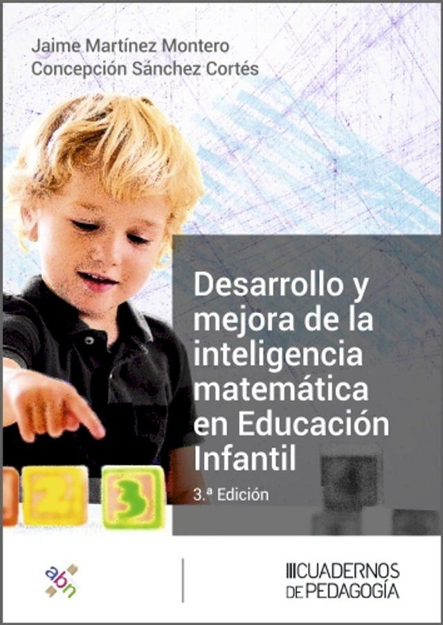  Desarrollo y mejora de la inteligencia matem&aacute;tica en educaci&oacute;n infantil (3.&ordf; Edici&oacute;n)(Kobo/電子書)