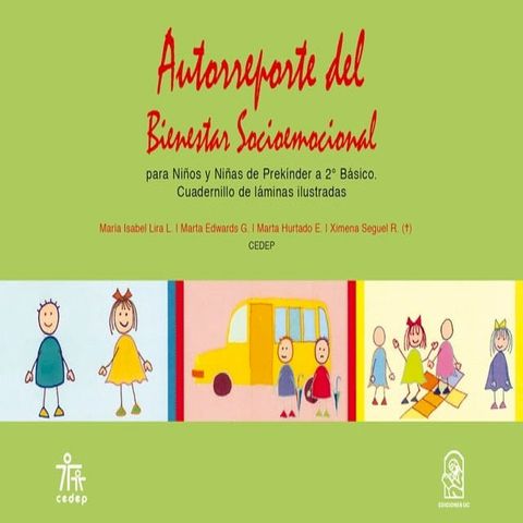 Autorreporte del bienestar socioemocional para ni&ntilde;os y ni&ntilde;as de Prek&iacute;nder a 2&ordm; b&aacute;sico(Kobo/電子書)