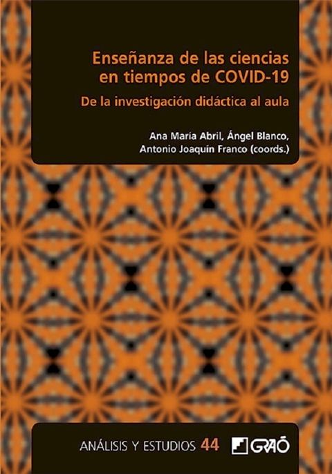 Ense&ntilde;anza de las ciencias en tiempos de COVID-19. De la investigaci&oacute;n did&aacute;ctica al aula(Kobo/電子書)