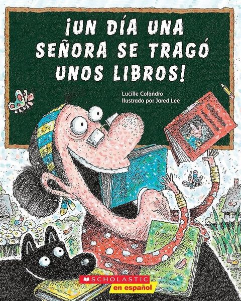 ¡Un día una señora se tragó unos libros! (There Was an Old Lady Who Swallowed Some Books!)(Kobo/電子書)