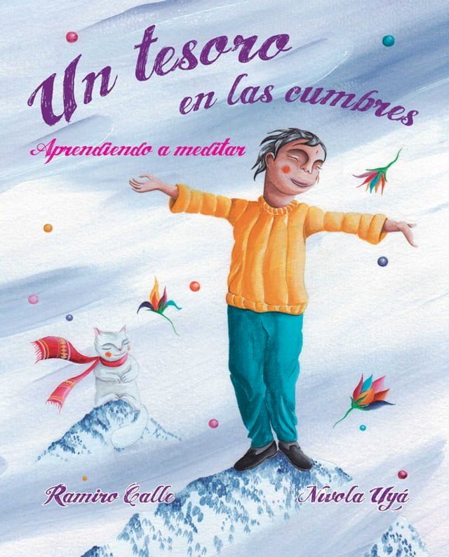  Un tesoro en las cumbres - Aprendiendo a meditar (A Treasure in the Peaks - Learning to Meditate)(Kobo/電子書)