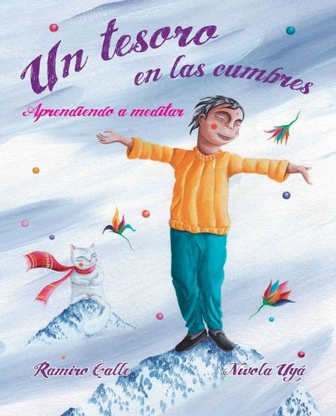 Un tesoro en las cumbres - Aprendiendo a meditar (A Treasure in the Peaks - Learning to Meditate)(Kobo/電子書)