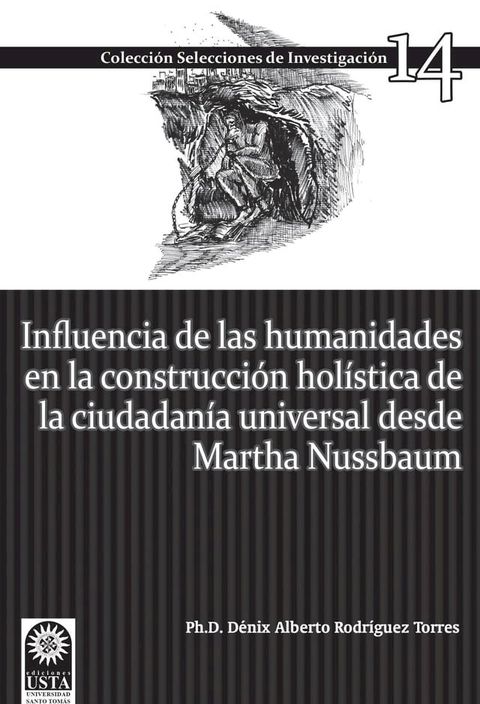 Influencia de las humanidades en la construcci&oacute;n hol&iacute;stica de la ciudadan&iacute;a universal(Kobo/電子書)