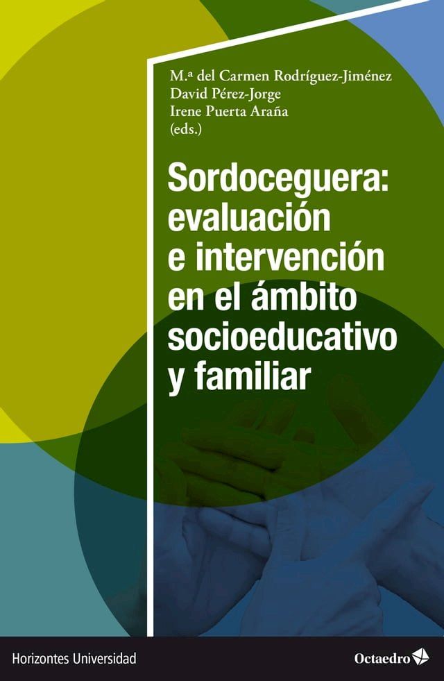  Sordoceguera: evaluación e intervención en el ámbito socioeducativo y familiar(Kobo/電子書)