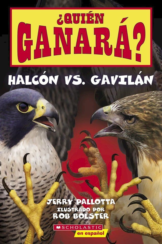  &iquest;Qui&eacute;n ganar&aacute;? Halc&oacute;n vs. Gavil&aacute;n (Who Will Win? Falcon vs. Hawk)(Kobo/電子書)