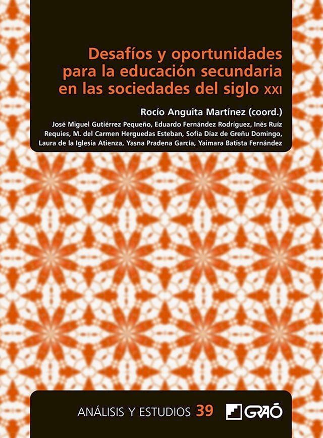  Desaf&iacute;os y oportunidades para la educaci&oacute;n secundaria en las sociedades del siglo XXI(Kobo/電子書)