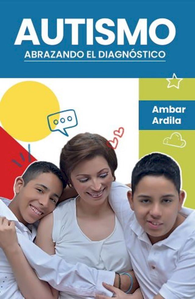  Autismo. Abrazando el diagn&oacute;stico(Kobo/電子書)