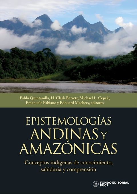 Epistemolog&iacute;as andinas y amaz&oacute;nicas(Kobo/電子書)