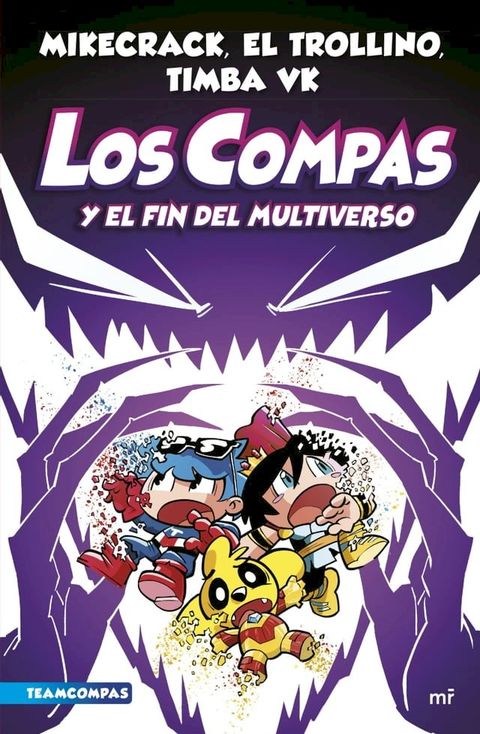 Compas 10. Los Compas y el fin del Multiverso(Kobo/電子書)