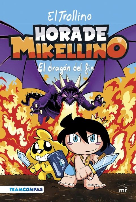 Hora de Mikellino 2. El drag&oacute;n del fin(Kobo/電子書)