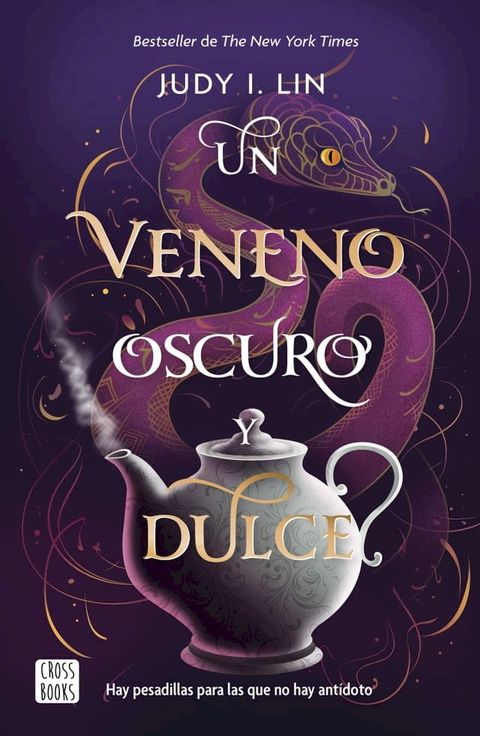 Un veneno oscuro y dulce(Kobo/電子書)