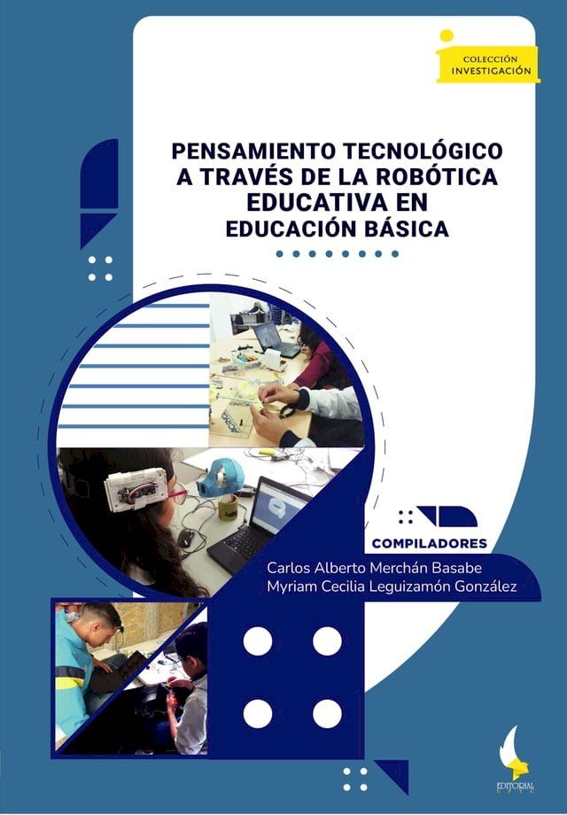  Pensamiento tecnol&oacute;gico a trav&eacute;s de la rob&oacute;tica educativa en educaci&oacute;n b&aacute;sica(Kobo/電子書)