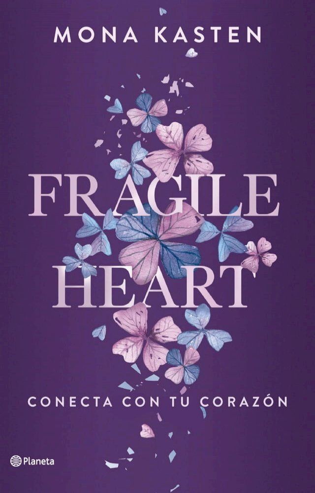  Fragile Heart. Conecta con tu coraz&oacute;n(Kobo/電子書)