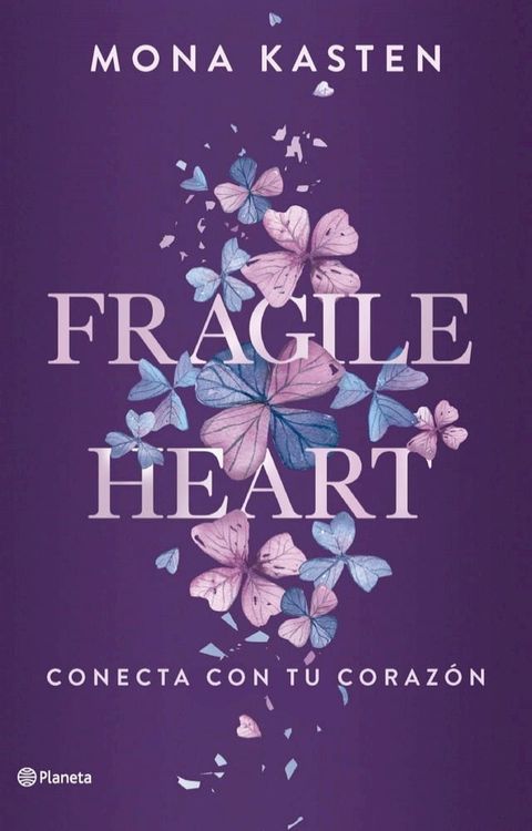 Fragile Heart. Conecta con tu coraz&oacute;n(Kobo/電子書)