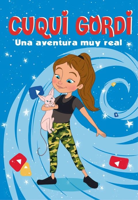 Una aventura muy real (Cuqui Gordi 1)(Kobo/電子書)