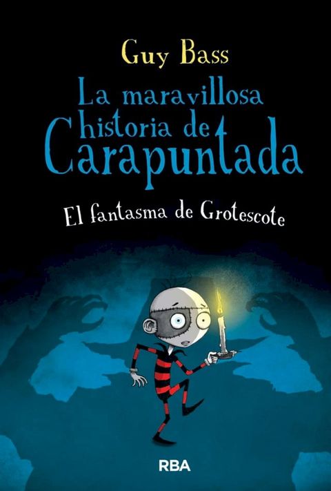 La maravillosa historia de Carapuntada 3 - El fantasma de Grotescote(Kobo/電子書)