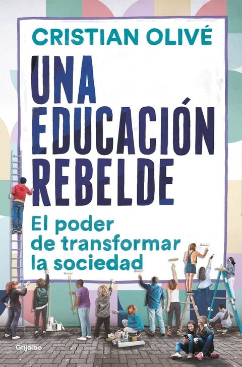 Una educación rebelde(Kobo/電子書)