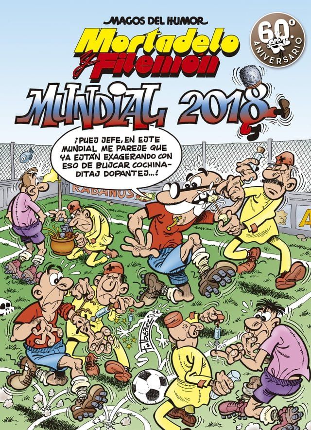  Mortadelo y Filemón. Mundial 2018 (Magos del Humor 188)(Kobo/電子書)