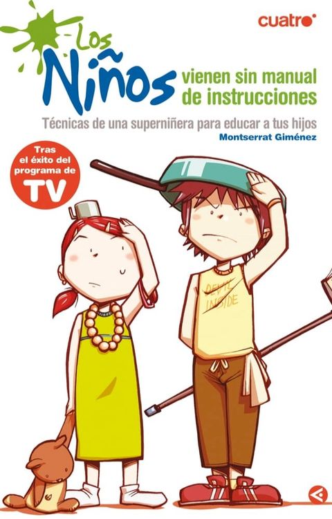 Los ni&ntilde;os vienen sin manual de instrucciones(Kobo/電子書)