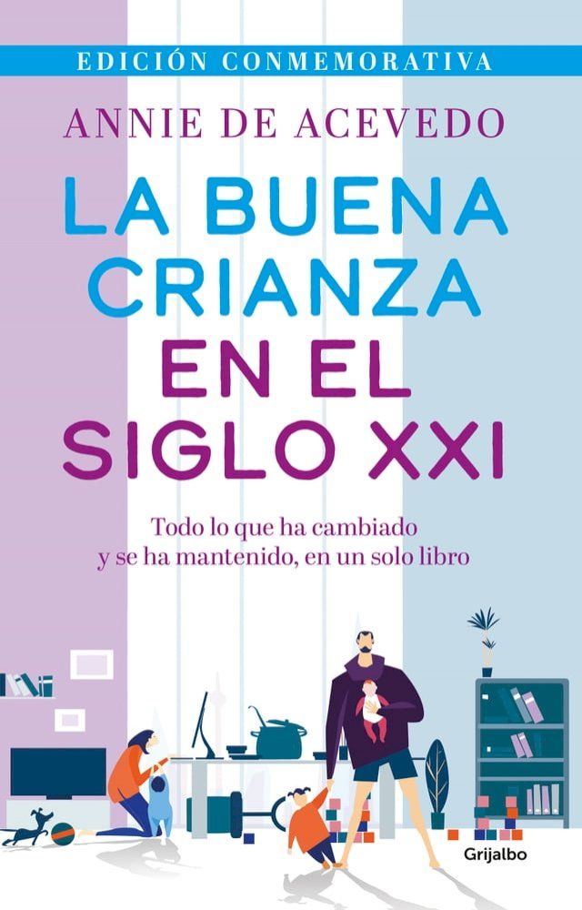  La buena crianza en el siglo XXI(Kobo/電子書)