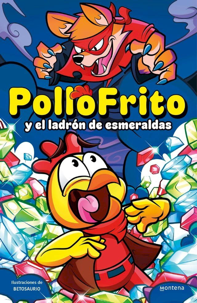  PolloFrito y el ladr&oacute;n de esmeraldas(Kobo/電子書)