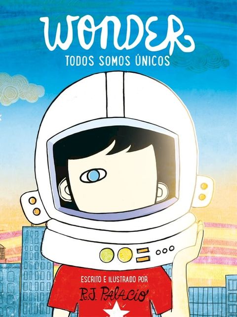 Wonder - Todos somos únicos(Kobo/電子書)