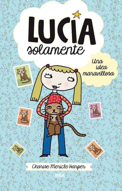 Luc&iacute;a solamente 1 - Una idea maravillosa(Kobo/電子書)