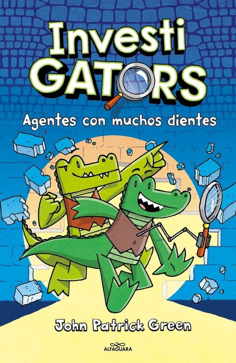 InvestiGators 1 - Agentes con muchos dientes(Kobo/電子書)