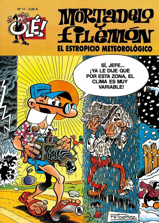  Mortadelo y Filemón. El estropicio meteorológico (Olé! Mortadelo 17)(Kobo/電子書)