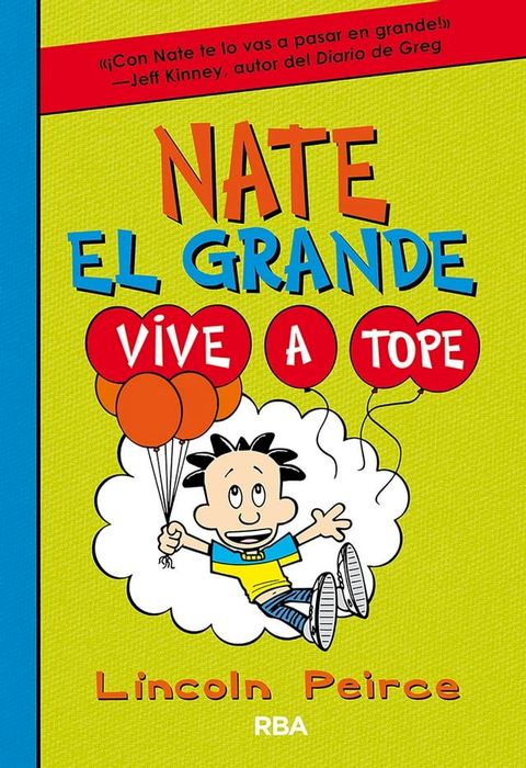 Nate el Grande 7 - Vive a tope(Kobo/電子書)