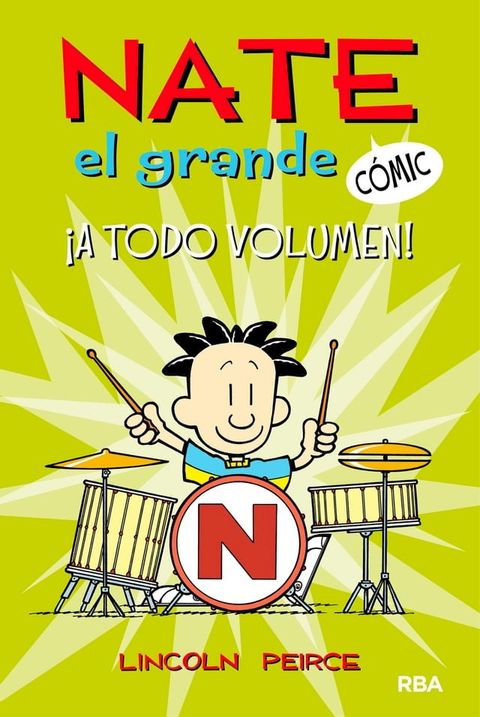 &iexcl;A todo volumen! (Nate el Grande [C&oacute;mic] 2)(Kobo/電子書)