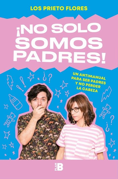 &iexcl;No solo somos padres!(Kobo/電子書)