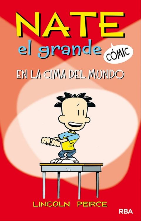 En la cima del mundo (Nate el Grande [C&oacute;mic] 1)(Kobo/電子書)