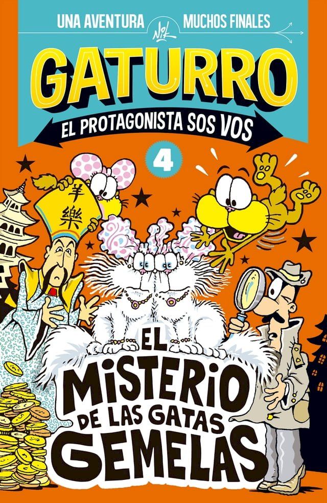  Gaturro. El misterio de las gatas gemelas (Gaturro. El protagonista sos vos 4)(Kobo/電子書)