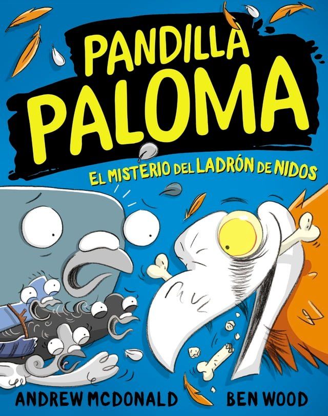  Pandilla Paloma 3 - El misterio del ladr&oacute;n de nidos(Kobo/電子書)