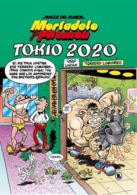 Mortadelo y Filemón. Tokio 2020 (Magos del Humor 204)(Kobo/電子書)