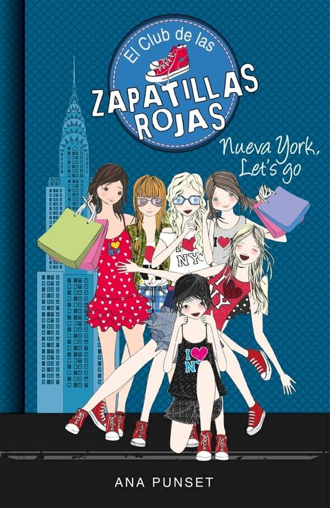 El Club de las Zapatillas Rojas 10 - Nueva York, Let's Go(Kobo/電子書)