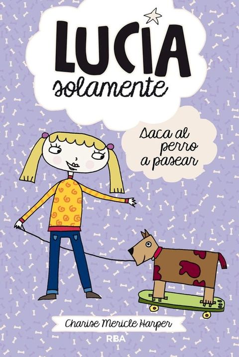 Luc&iacute;a solamente 3 - Saca el perro a pasear(Kobo/電子書)