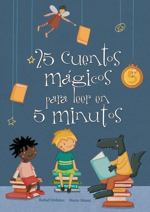 25 cuentos m&aacute;gicos para leer en 5 minutos(Kobo/電子書)