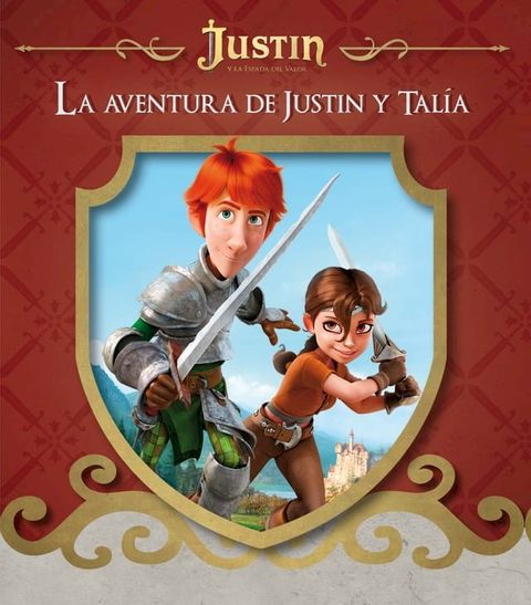 La aventura de Justin y Talía (Justin y la espada del valor)(Kobo/電子書)