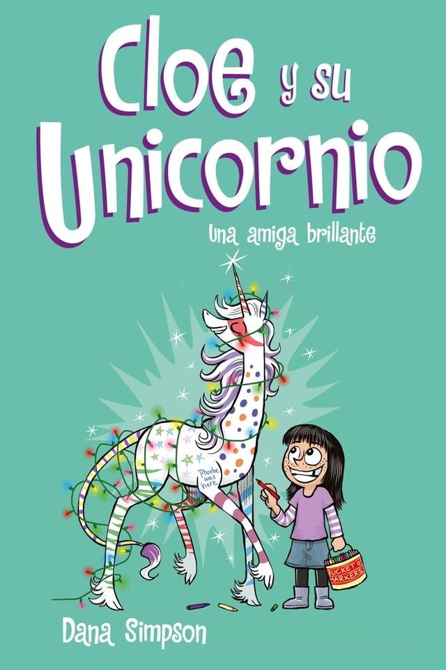  Una amiga brillante (Cloe y su Unicornio 4)(Kobo/電子書)