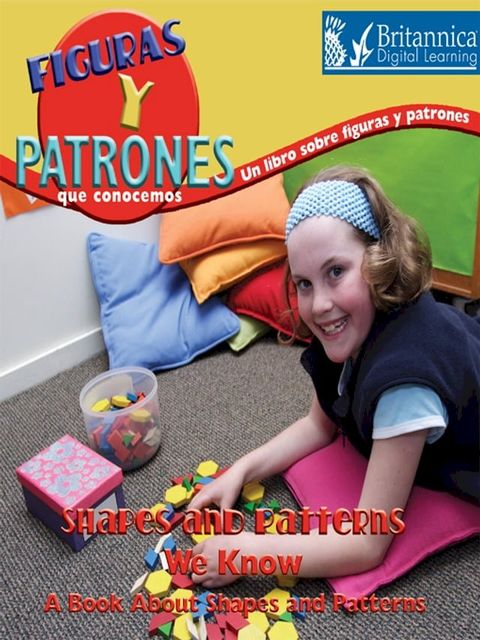 Figuras y patrones que conocemos: Un libro sobre figuras y patrones (Shapes and Patterns We Know)(Kobo/電子書)